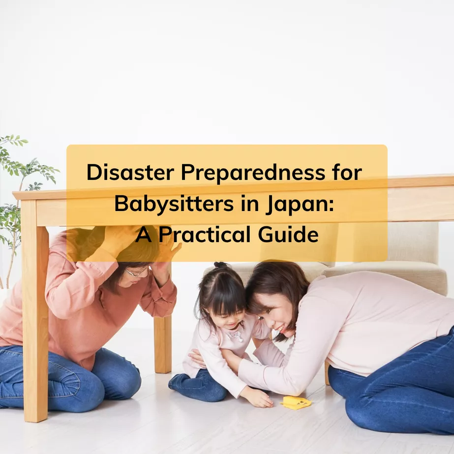Disaster Preparedness for Babysitters in Japan: A Practical Guide