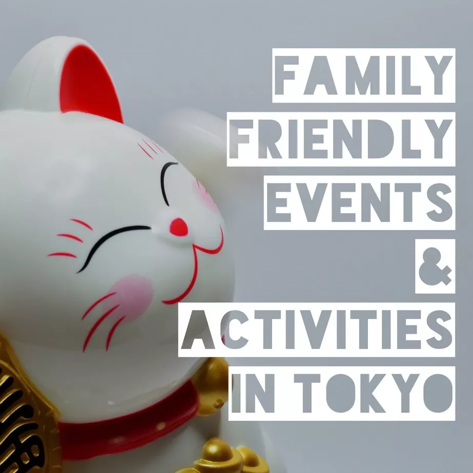 Family Friendly Events and Activities in Tokyo