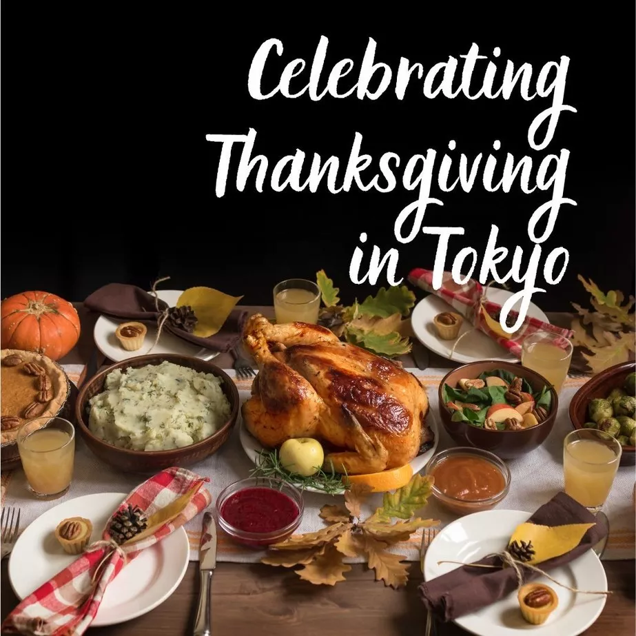 Celebrating Thanksgiving in Tokyo 2023