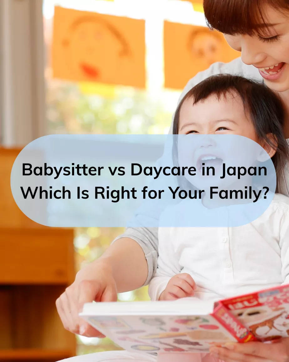 Babysitter vs Daycare in Japan: Which Is Right for Your Family?