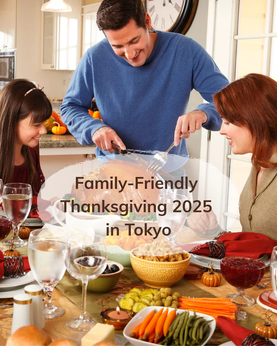 Family-Friendly Thanksgiving 2025 in Tokyo – Dine-in & Takeout Options