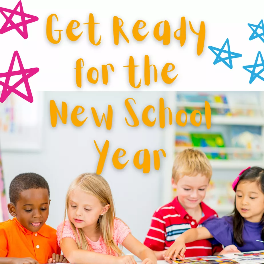 Young children smiling and playing with one another at a table, with orange text that reads "get ready for the new school year"