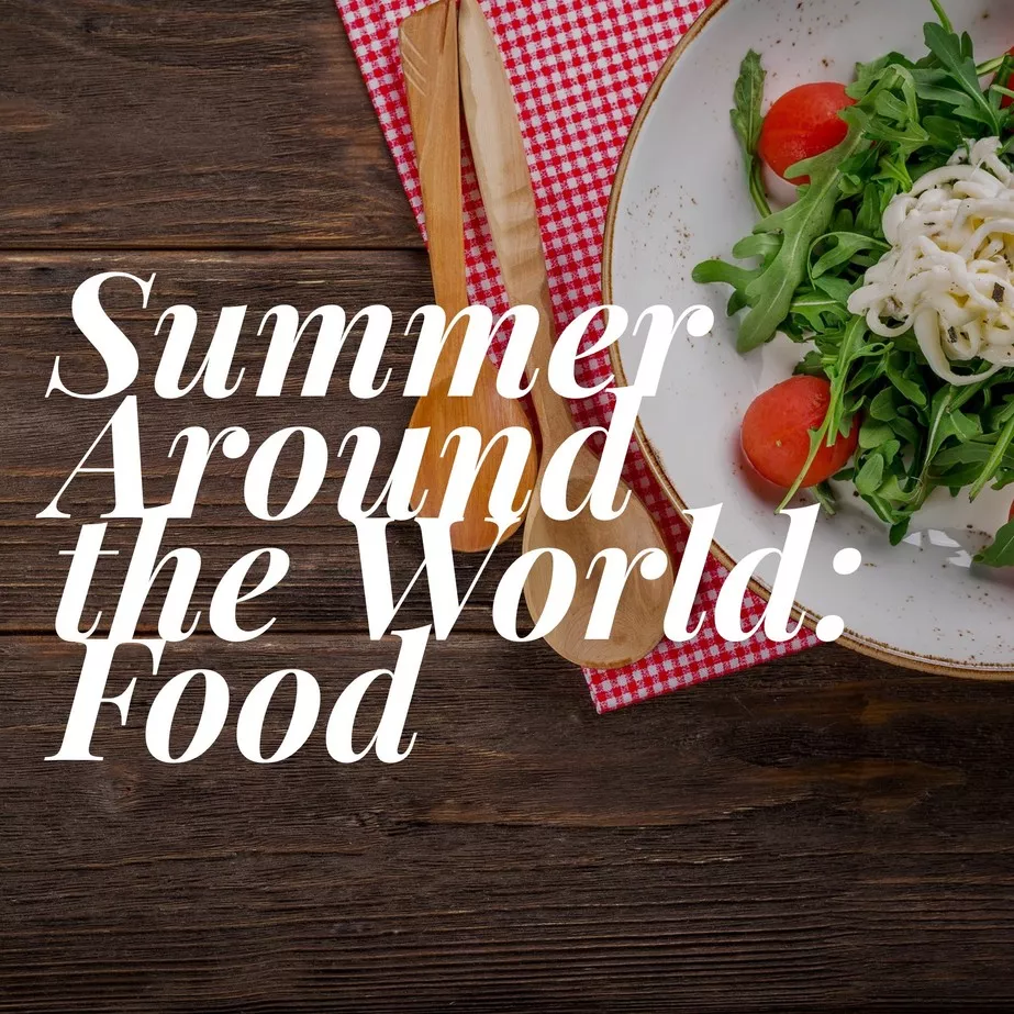 summer around the world: food