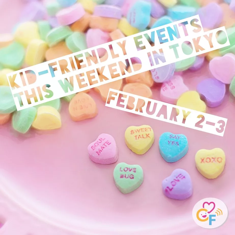 Kid-Friendly Events this Weekend in Tokyo 2/2-3