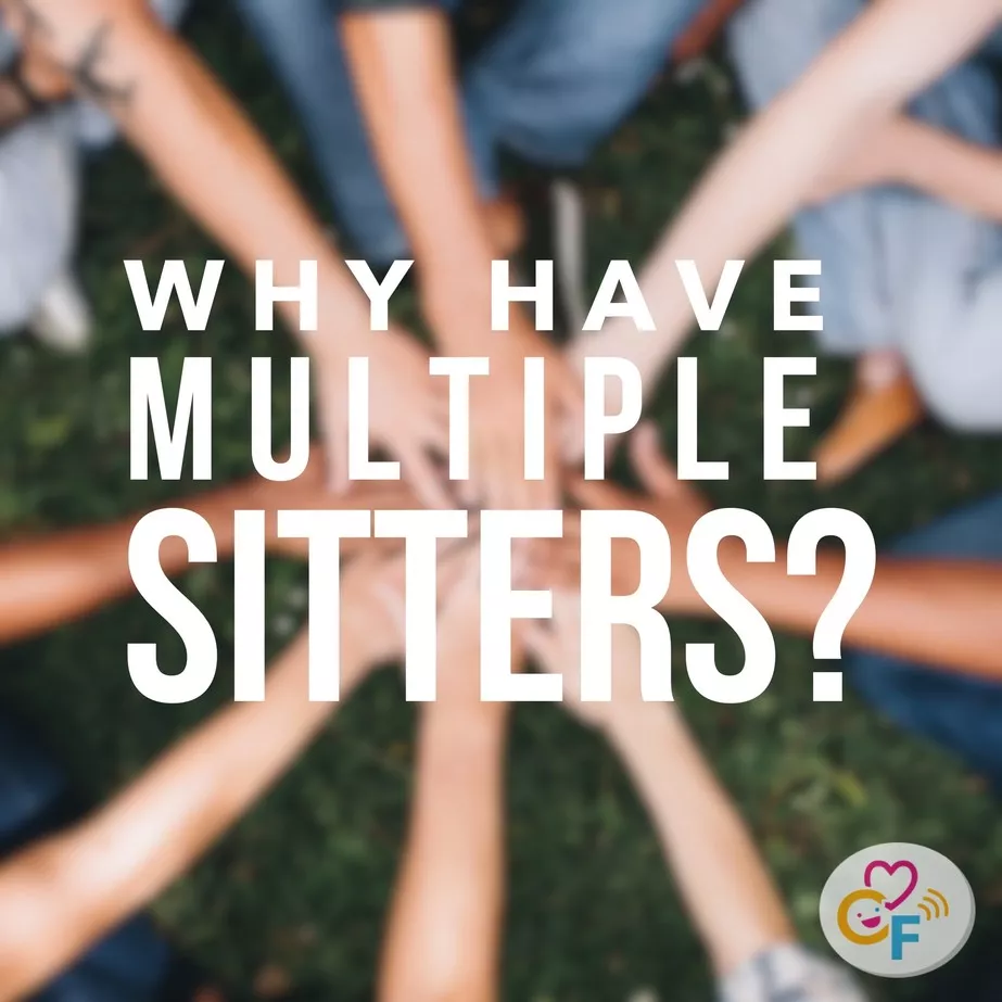 Why Have Multiple Sitters?