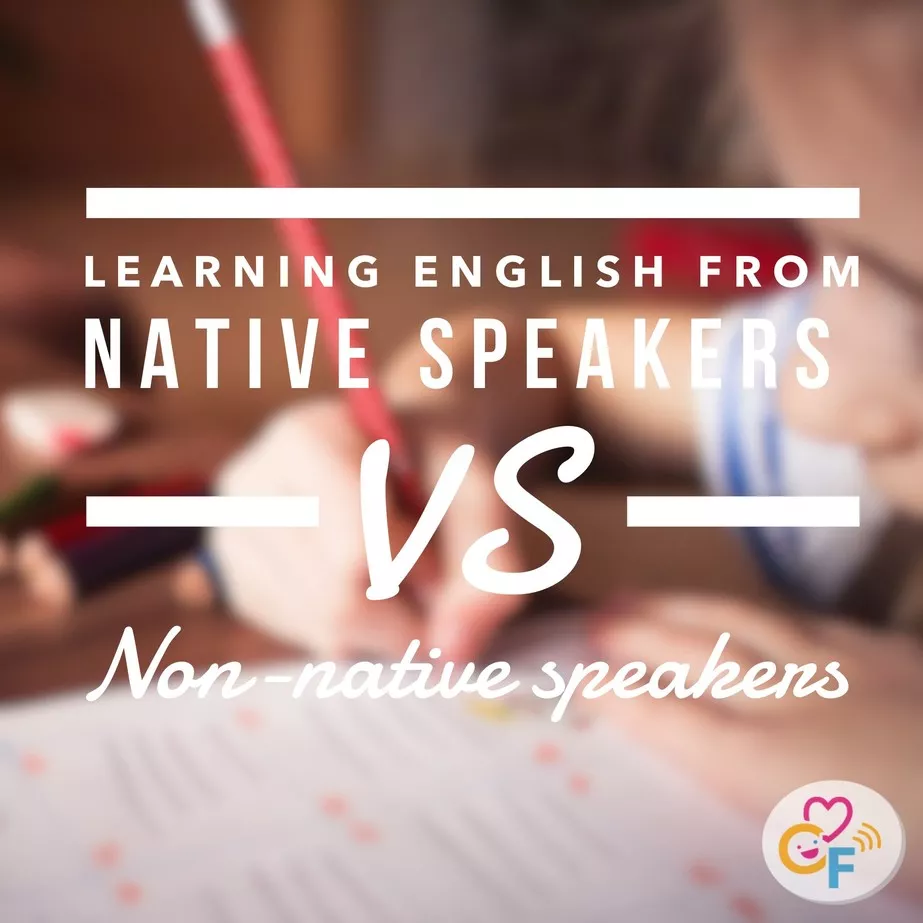 Learning English for kids from a native speaker vs. a non-native speaker