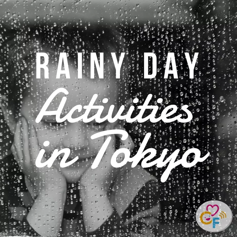 Rainy Day Activities in Tokyo 