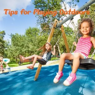 Tips for Playing Outdoors