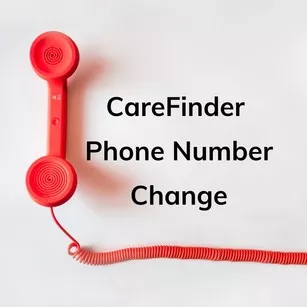 CareFinder Phone Number Change