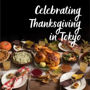 Celebrating Thanksgiving in Tokyo 2023