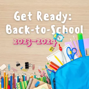 A blue backpack spills school and art supplies all over a desk with text that reads "get ready: back-to-school 2023-2024"