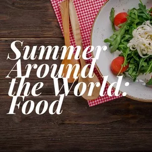 summer around the world: food
