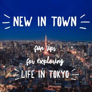 New to Tokyo: Tips for Immersing your Family