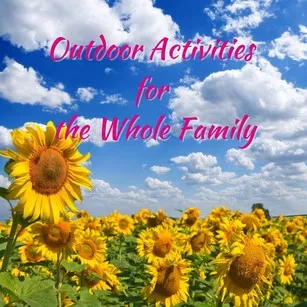 Outdoor Activities for the Whole Family