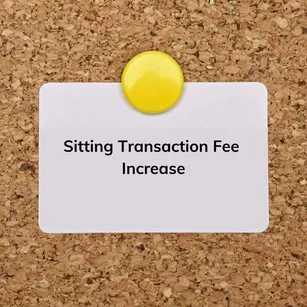 Sitting Transaction Fee Increase