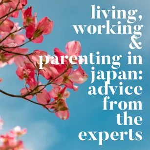 life coach advice for parents new to the japan